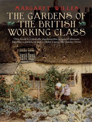 cover image of The Gardens of the British Working Class